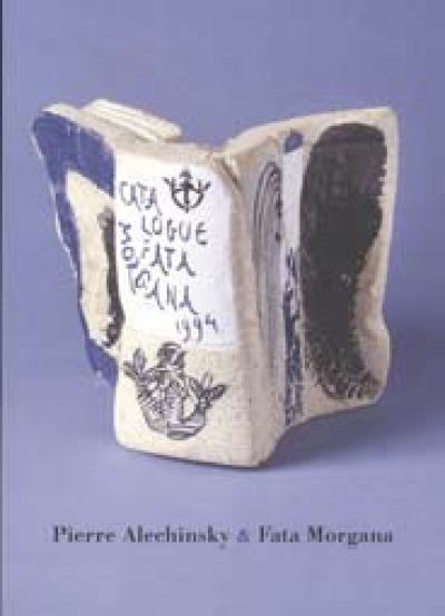 Pierre Alechinsky et Fata Morgana