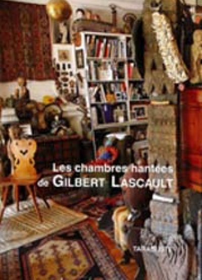 Les Chambres hantées de Gilbert Lascault